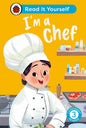 I'M A Chef: Read It Yourself - Level 3 Confident Reader