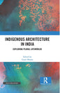 Indigenous Architecture In India
