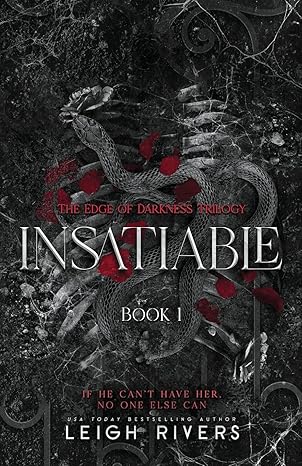 Insatiable (The Edge of Darkness: Book 1)
