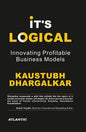 It's Logical: Innovating Profitable Business Models