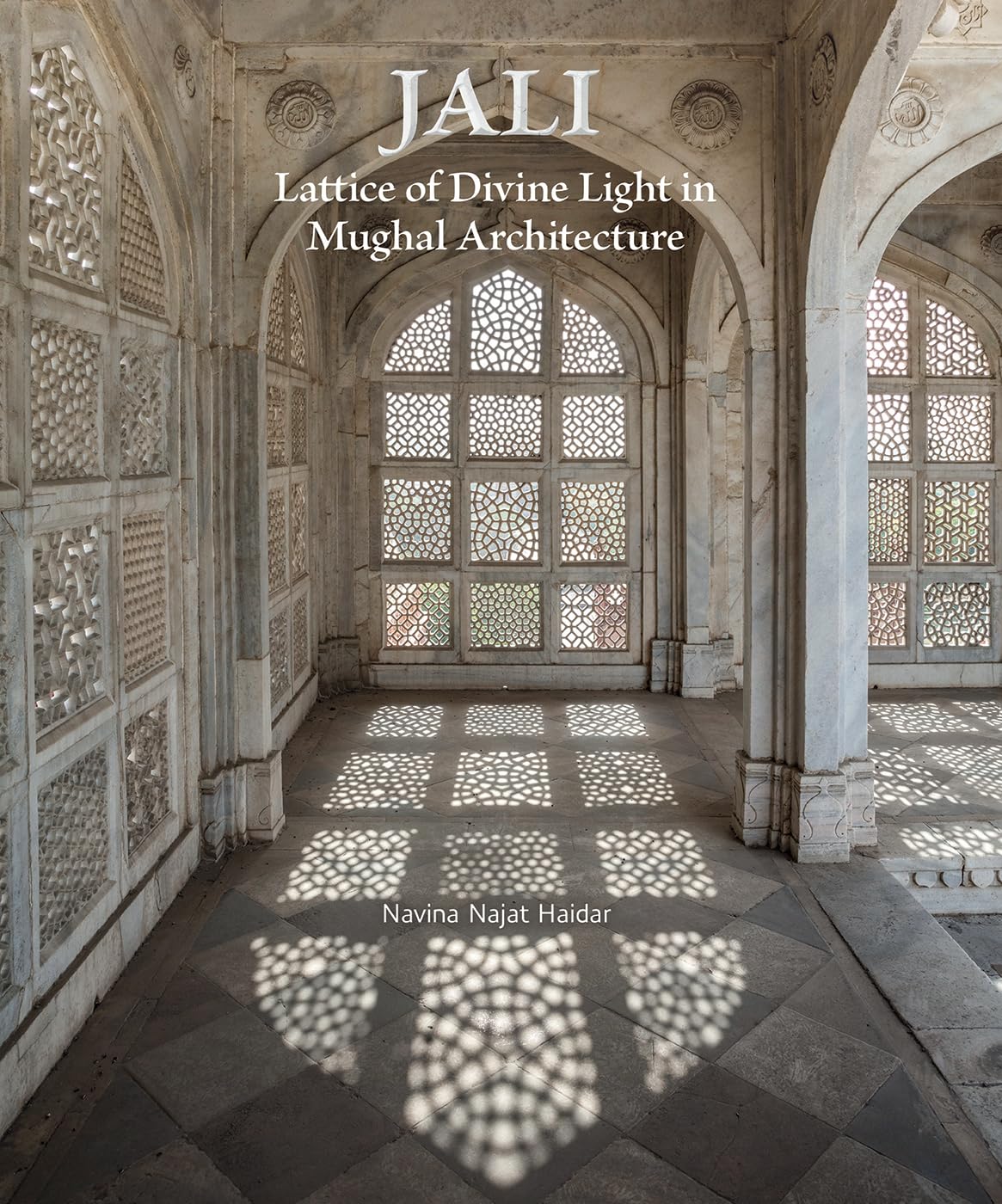 Jali: Lattice Of Divine Light In Mughal Architecture