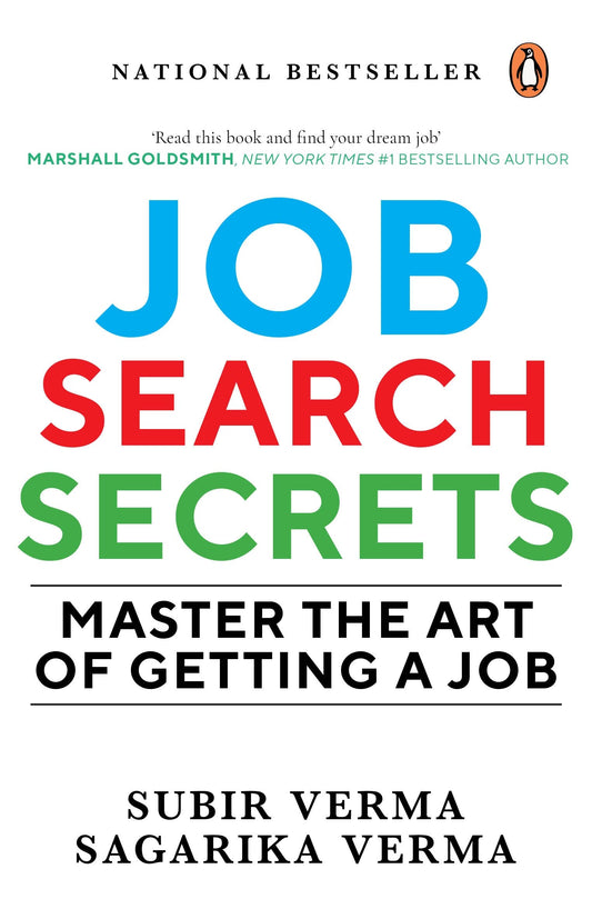 Job Search Secrets: Master The Art Of Getting A Job