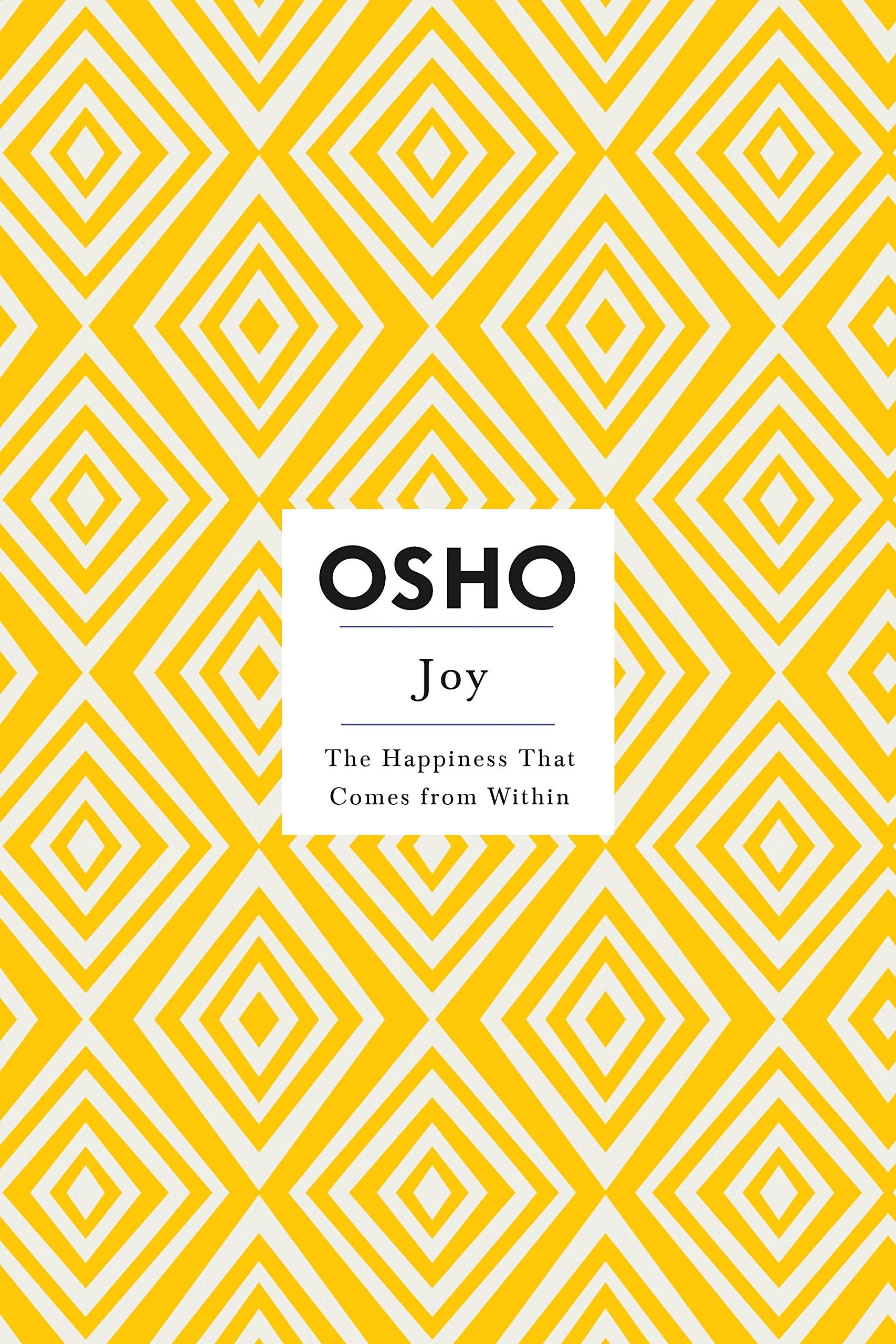 Joy: The Happiness That Comes From Within