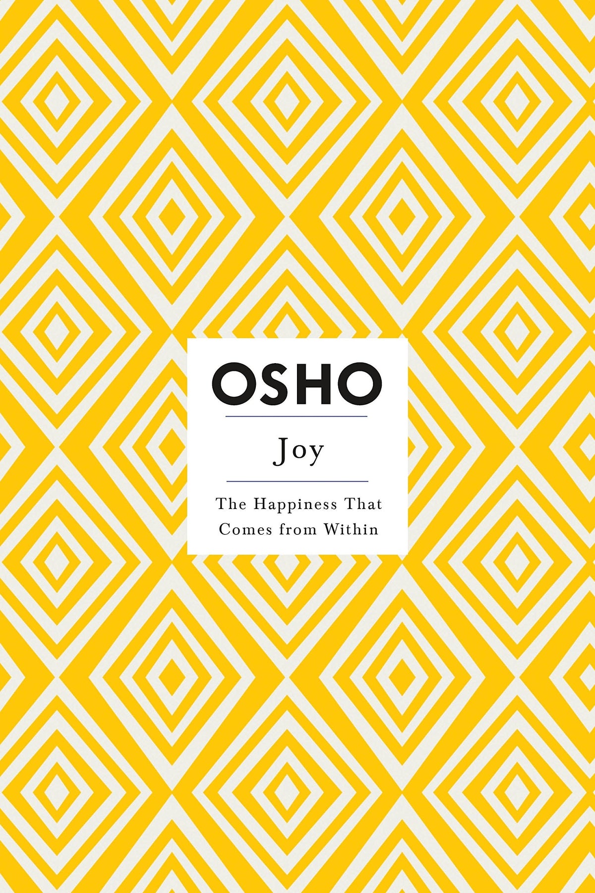 Joy: The Happiness That Comes From Within