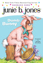 Junie B., First Grader: Dumb Bunny (Junie B. Jones) (A Stepping Stone Book(Tm)): 27