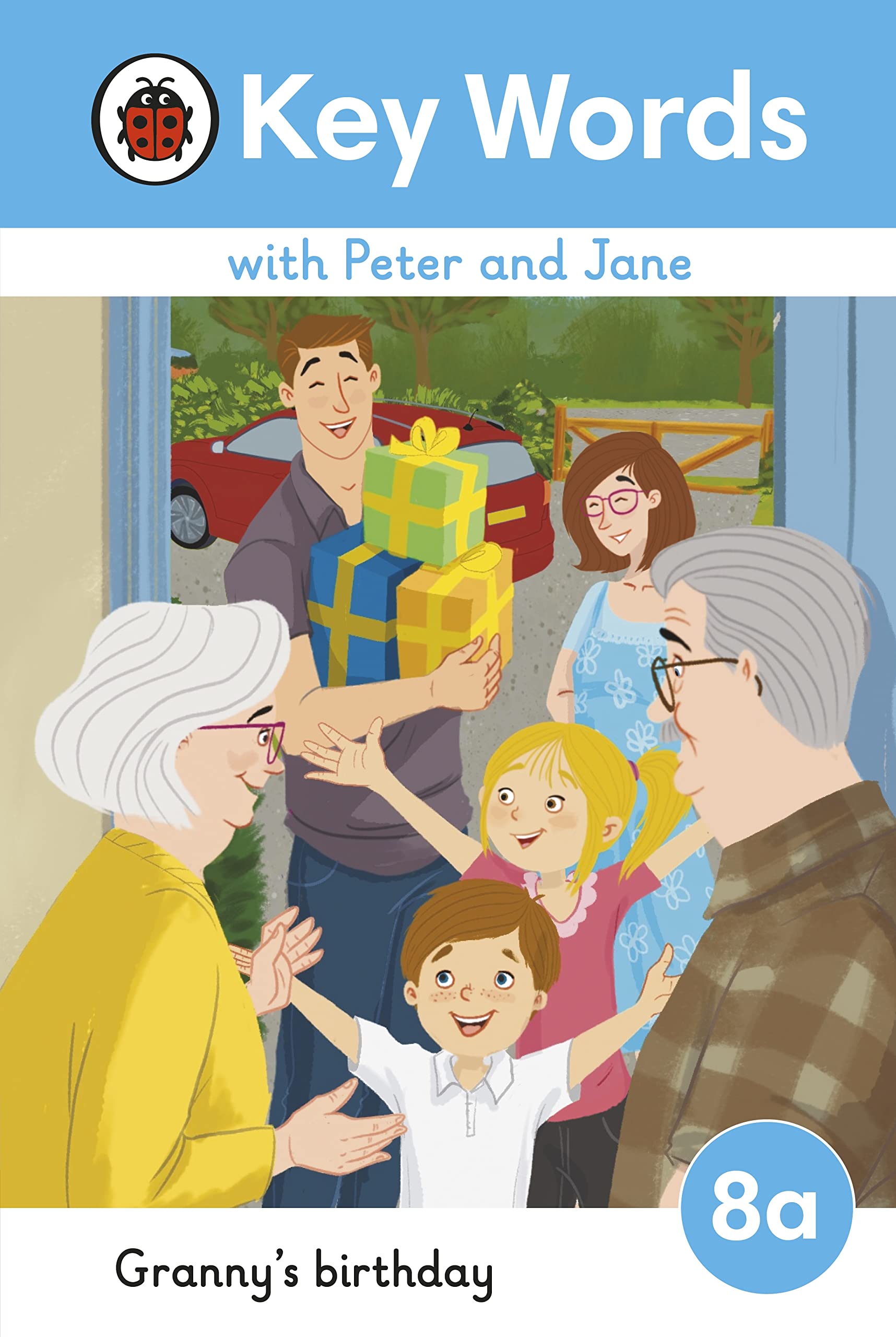 Key Words Lvl : 8A : Granny's Birthday (Key Words With Peter And Jane)