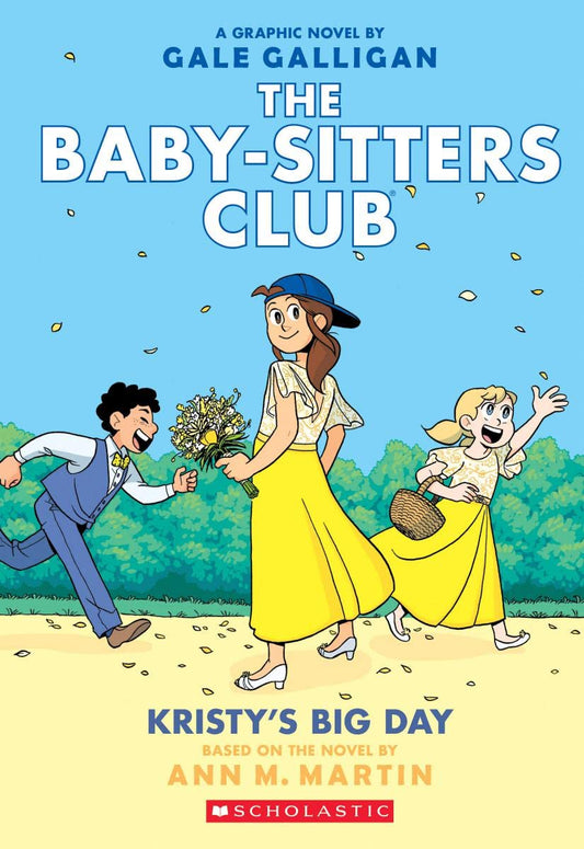 The Baby Sitters Club Graphic #06: Kristy's Big Day