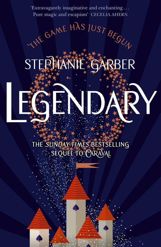 Legendary: The Magical Sequel To The Bestselling Caraval