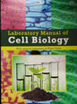 Laboratory Manual Of Cell Biology Ã¢Â€š¬Â‚¬Œ Essential Techniques & Methods