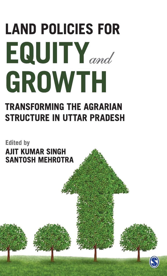 Land Policies For Equity & Growth | Agrarian Reforms In Uttar Pradesh