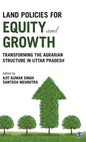 Land Policies For Equity & Growth | Agrarian Reforms In Uttar Pradesh