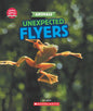Learn About Animals: Unexpected Flyers