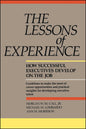 Lessons Of Experience: How Successful Executives Develop On The Job