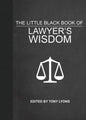 Little Black Book Of Lawyer's Wisdom