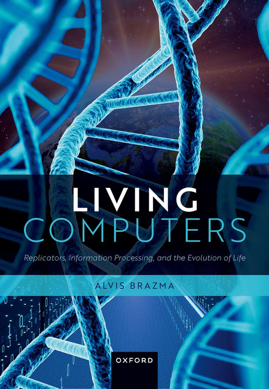 Living Computers: Replicators, Information Processing, And The Evolution Of Life