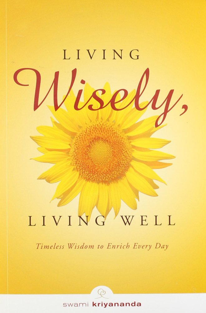 Living Wisely , Living Well