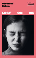 Lost On Me