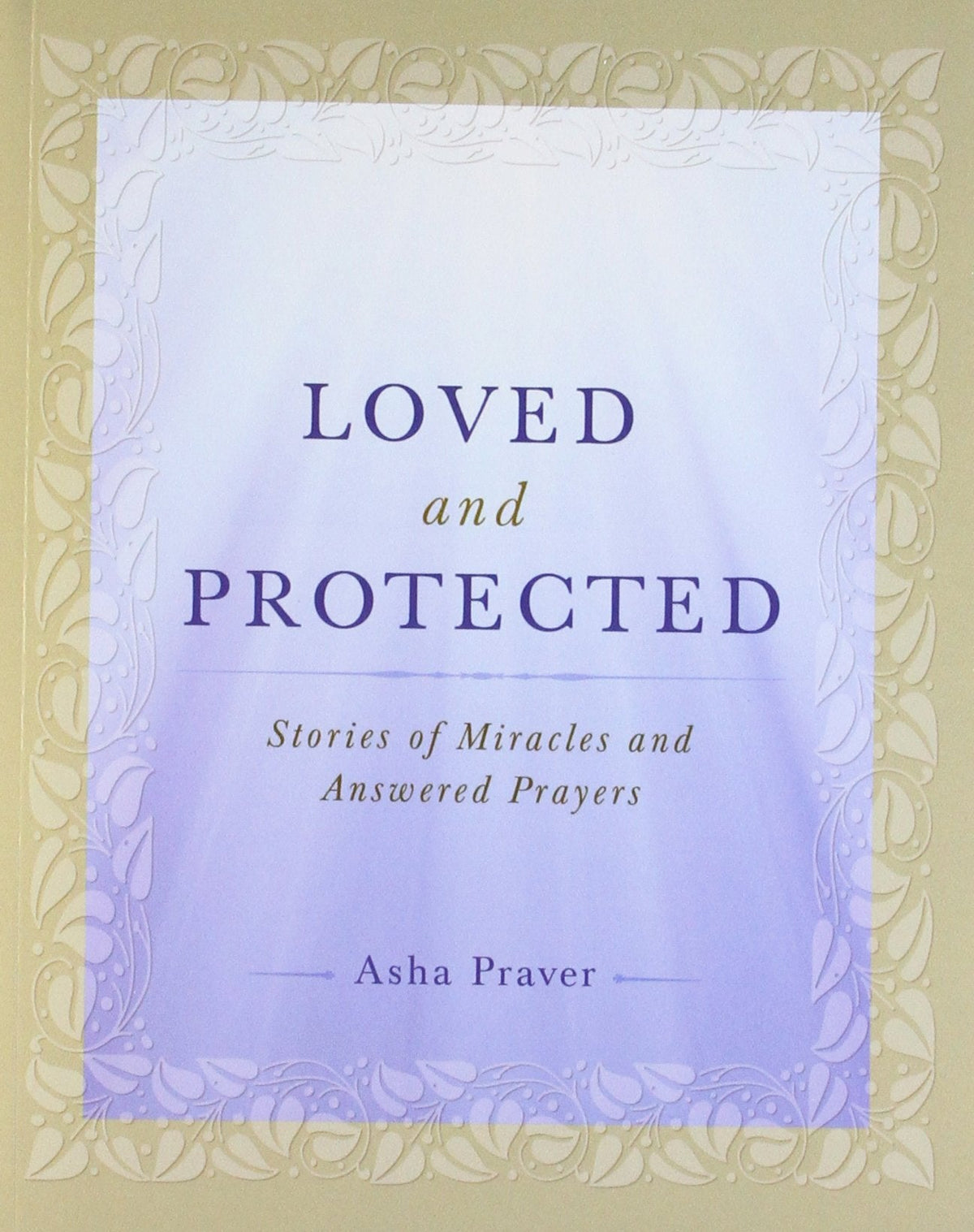 Loved And Protected