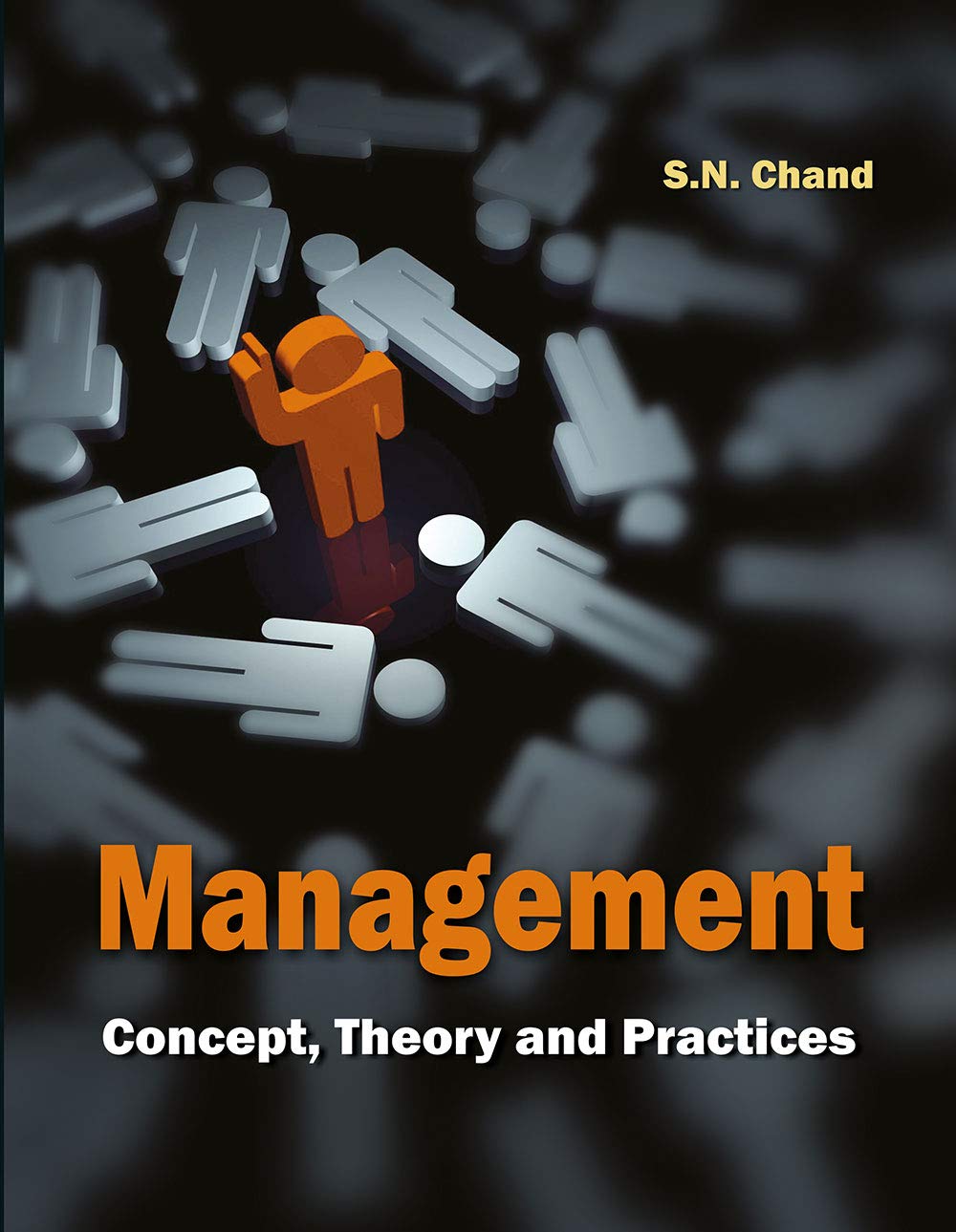 Management: Concept, Theory and Practices