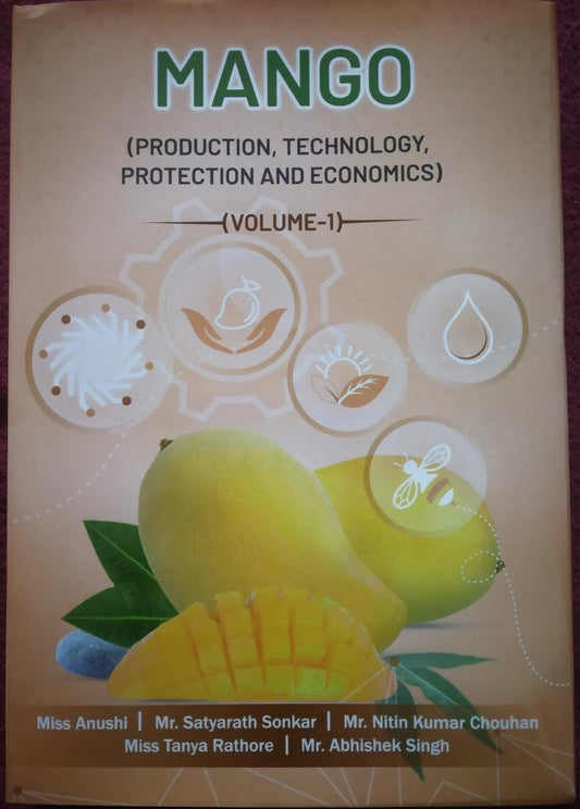 Mango (Production,Technology,Protection And Economics) Volume-I