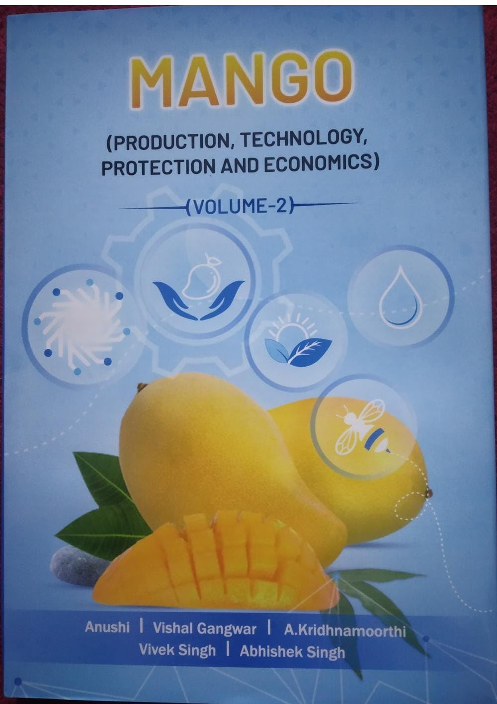 Mango (Production, Technology, Protection And Economics) Volume-Ii