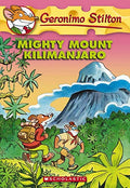 Geronimo Stilton #41: Mighty Mount Kilimanjaro