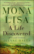 Mona Lisa A Life Discovered