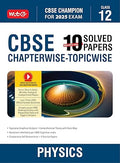Mtg Cbse 10 Years (2024-2015) Chapter Wise Topic Wise Solved Papers Class 12 Physics Book - Cbse Champion For 2025 Exam | Cbse Question Bank With Sample Papers By Mtg Editorial Board
