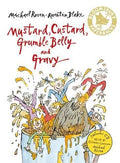 Mustard; Custard; Grumble Belly And Gravy (Book & Cd)