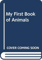 My First Book Of Animals