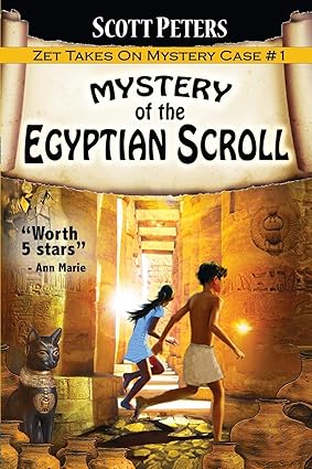 Mystery of the Egyptian Scroll: An Ancient Egypt Kids Book: 1 (Kid Detective Zet)