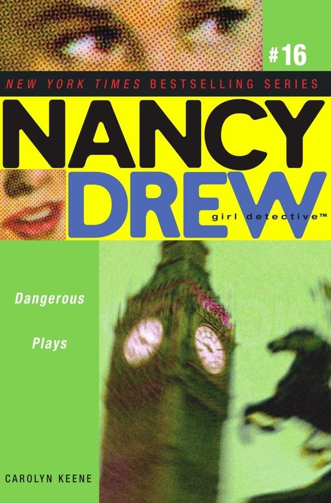 Nancy Drew 16: Dangerous Plays