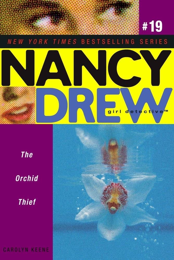 Nancy Drew 19: Orchid Thief