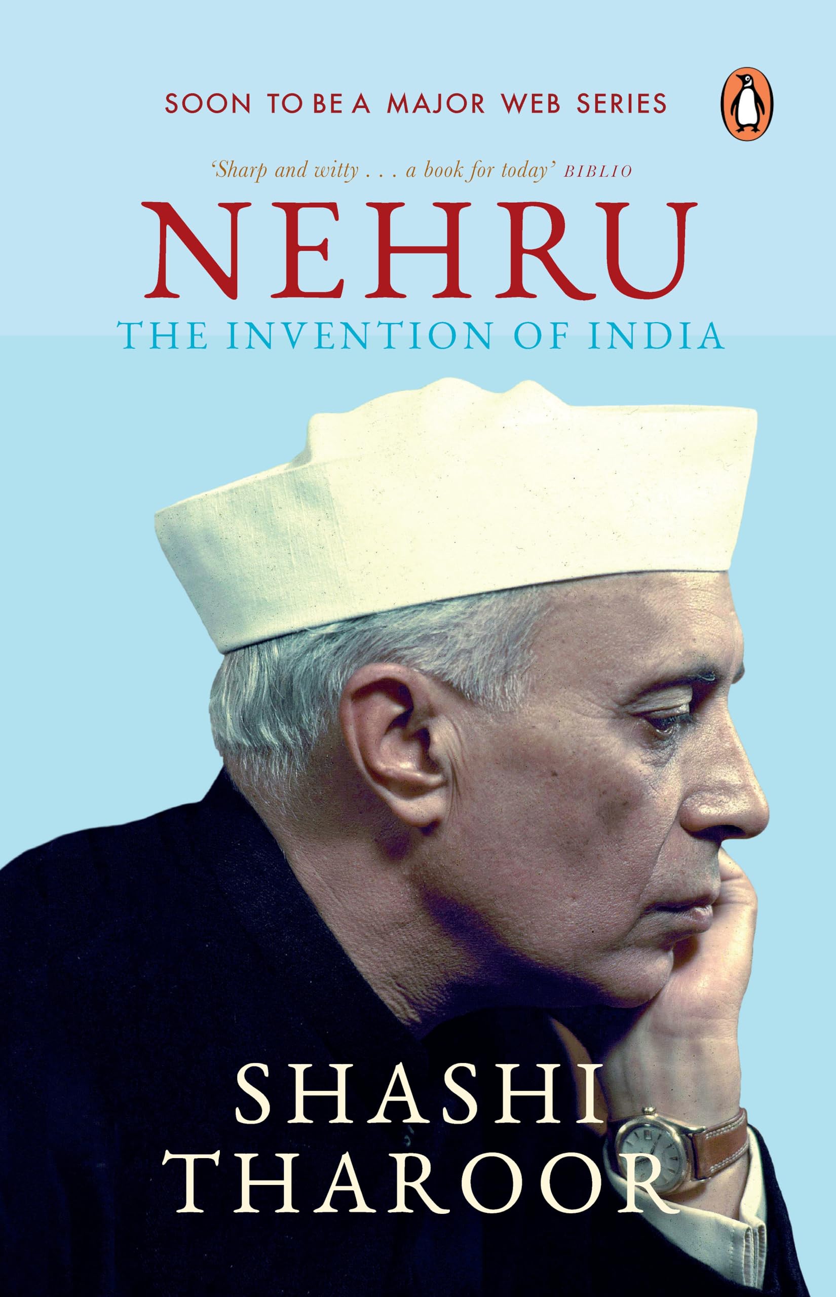 Nehru The Invention Of India