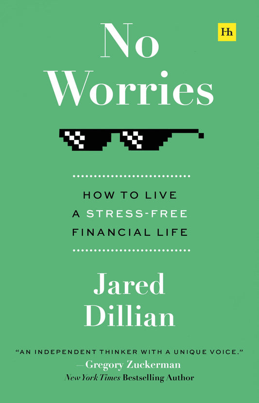 No Worries: How To Live A Stress-Free Financial Life