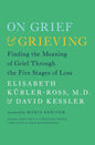 On Grief And Grieving