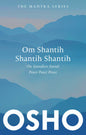 Om Shantih Shantih Shantih