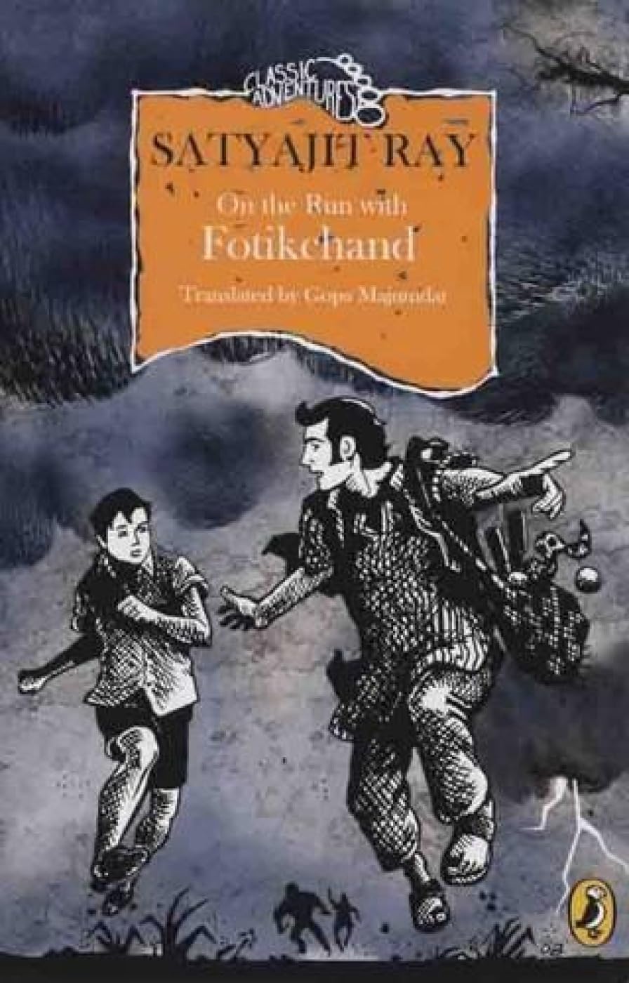 On The Run With Fotikchand (Classic Adventures) [Paperback] Ray, Satyajit And Majumdar, Gopa
