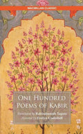 One Hundred Poems Of Kabir