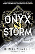 Onyx Storm: DISCOVER THE FOLLOW-UP TO THE GLOBAL PHENOMENONS, FOURTH WING AND IRON FLAME! (The Empyrean)