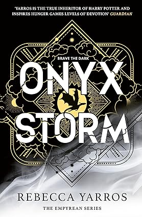 Onyx Storm: DISCOVER THE FOLLOW-UP TO THE GLOBAL PHENOMENONS, FOURTH WING AND IRON FLAME! (The Empyrean)