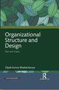 Organizational Structure and Design: Text and Cases