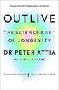 Outlive: The Science and Art of Longevity