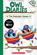 Owl Diaries #20: The Owlympic Games (A Branches Book)