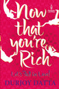 Pmr: Now That You'Re Rich; Let's Fall In: Let's Fall In Love! By Durjoy Dutta
