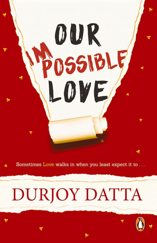Pmr: Our Impossible Love By Durjoy Dutta
