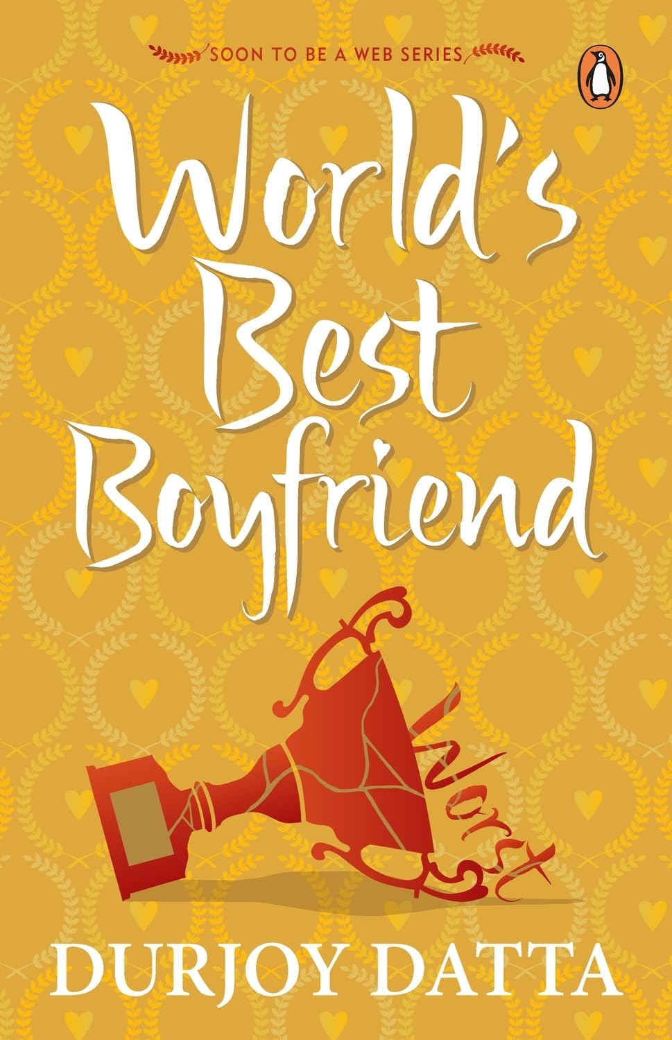 Pmr: World's Best Boyfriend By Durjoy Dutta