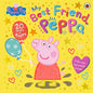 Peppa Pig: My Best Friend Peppa: 20Th Anniversary Picture Book