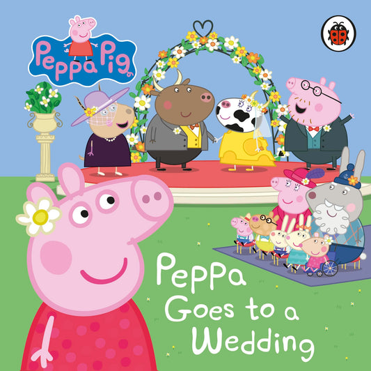 Peppa Pig: Peppa Goes To A Wedding