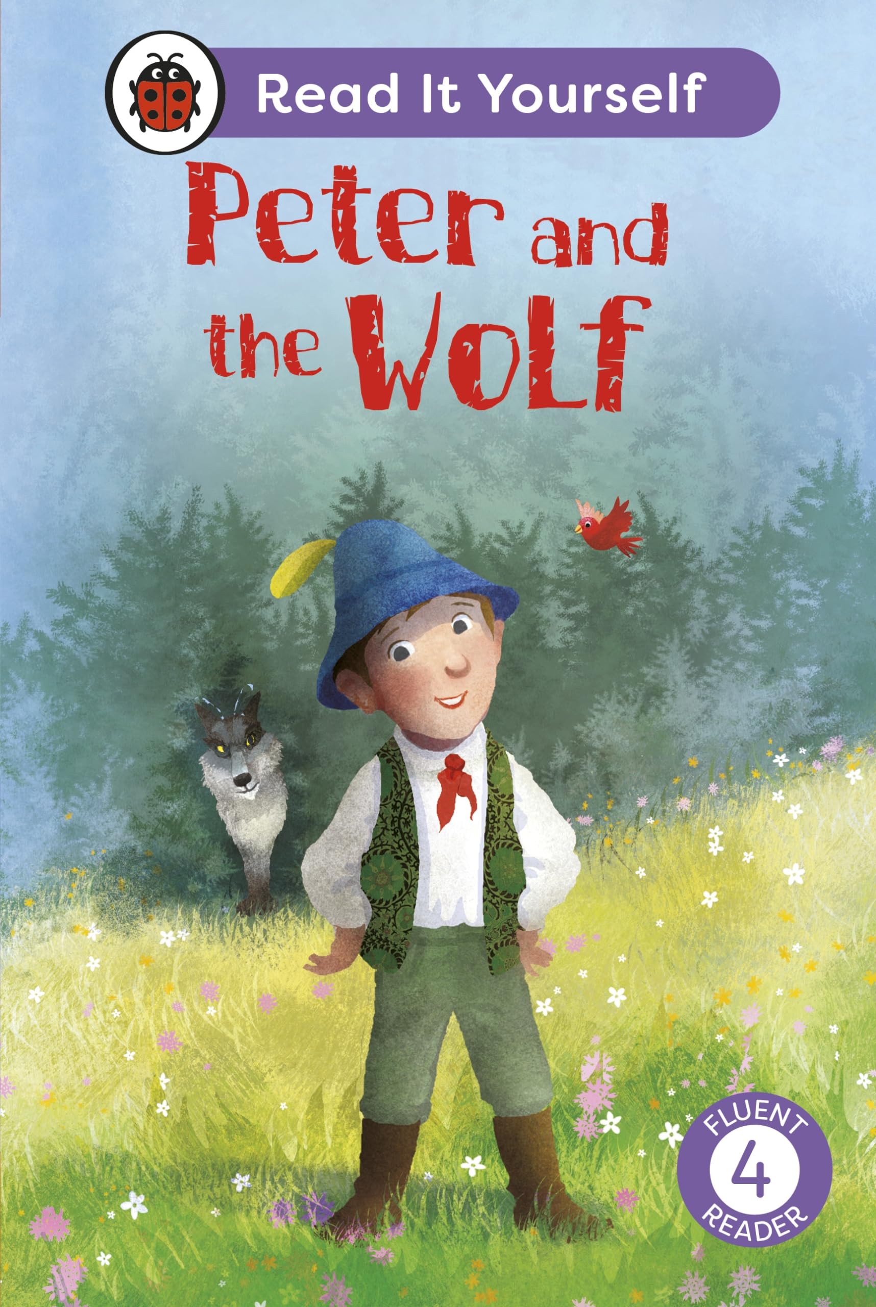 Peter And The Wolf: Read It Yourself - Level 4 Fluent Reader